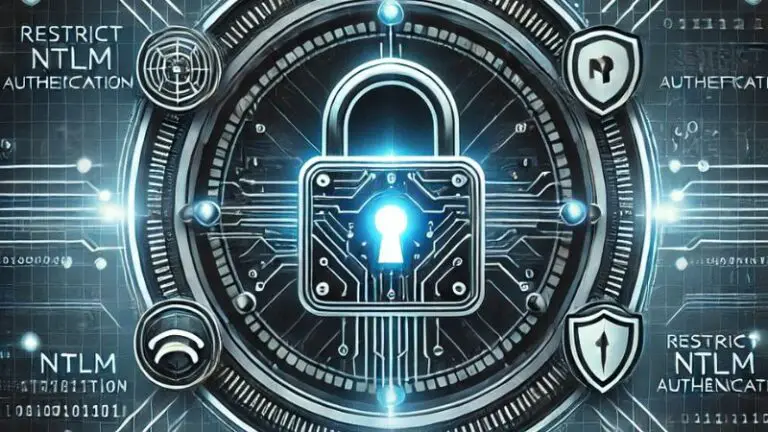 How to Restrict NTLM Authentication in 2025 for Secure Network Access
